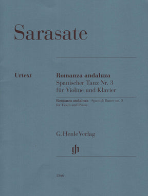 Sarasate, Pablo - Romanza andaluza, Spanish Dance No. 3 - Violin and Piano - edited by Peter Jost - G Henle Verlag URTEXT