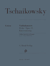 Tchaikovsky, PI - Violin Concerto in D Major, Op 35 - Violin and Piano - edited by Guntner - Henle