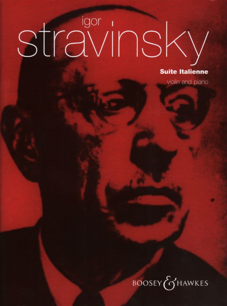 Stravinsky, Igor - Suite Italienne for Violin and Piano Published by Boosey & Hawkes