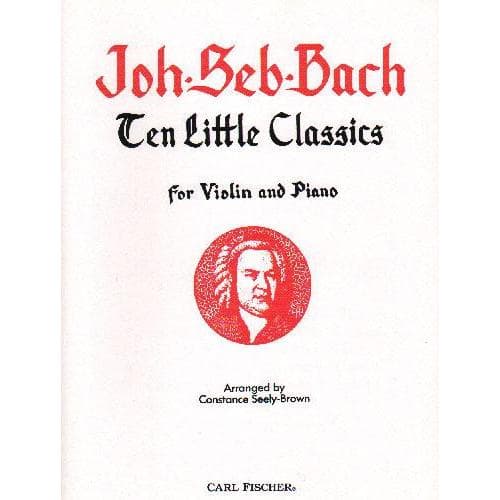 Bach, JS - 10 Little Classics for Violin and Piano - Arranged by Seely-Brown - Fischer Edition