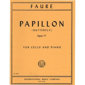 Fauré, Gabriel - Papillon ("Butterfly"), Op 77 - Cello and Piano - International Edition