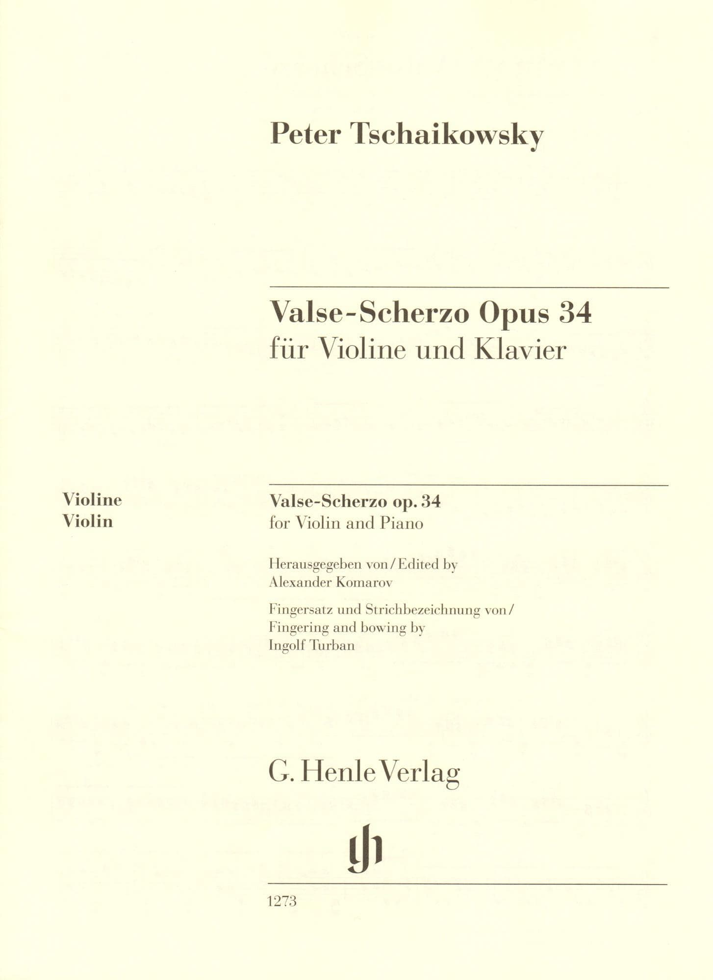 Tchaikovsky, P.I. - Valse-Scherzo, Opus 34 - for Violin and Piano - edited by Komarov and Turban - G Henle Verlag URTEXT