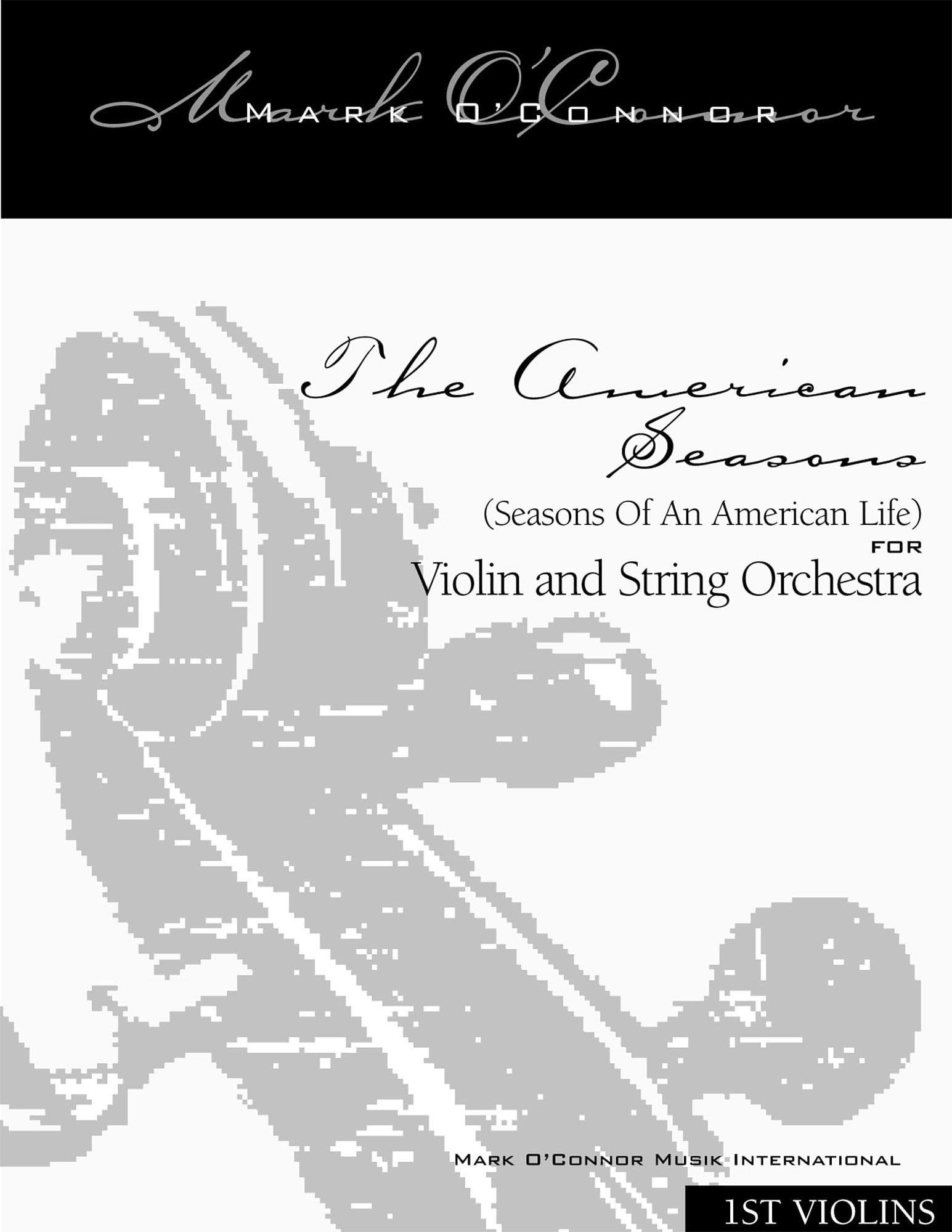 O'Connor, Mark - American Seasons for Violin and String Orchestra - 1st Violins - Digital Download