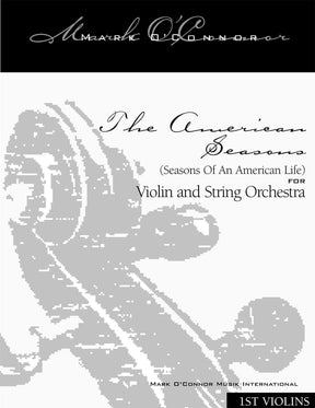 O'Connor, Mark - American Seasons for Violin and String Orchestra - 1st Violins - Digital Download