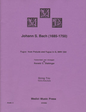 Bach, J.S. - Fugue from Prelude and Fugue in G (BWV 550) - for String Trio - arranged by Dishinger - Medici Music Press